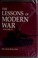Cover of: The lessons of modern war