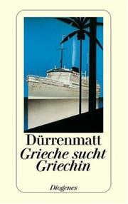 Cover of: Grieche sucht Griechin. by Friedrich Dürrenmatt