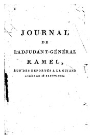 Cover of: Journal de l'adjudant-général Ramel ... sur les faits relatifs à cette journée, sur le transport ...