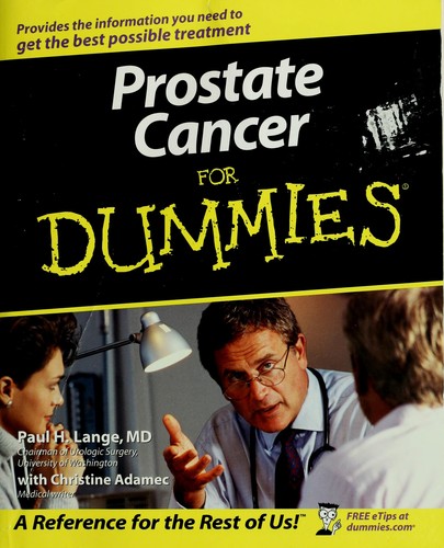 Prostate cancer for dummies by Paul H. Lange