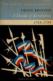 Cover of: A decade of revolution 1789-1799. by Crane Brinton