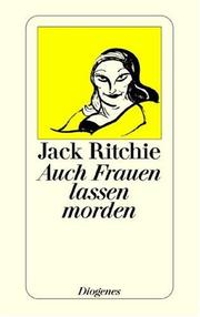 Cover of: Auch Frauen lassen morden. Geschichten. by Jack Ritchie