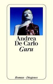 Cover of: Guru by Andrea De Carlo, Andrea De Carlo