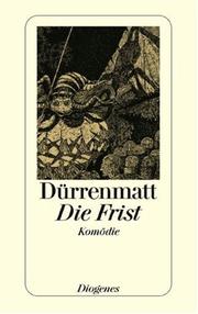 Cover of: Die Frist. Eine Komödie. Neufassung 1980.