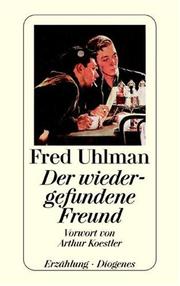 Cover of: Der wiedergefundene Freund. by Fred Uhlman