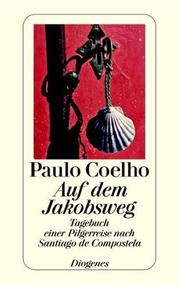 Auf Dem Jakobsweg by Paulo Coelho