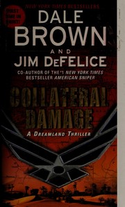 Cover of: Collateral damage: a Dreamland thriller