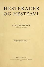Cover of: Hesteracer og hesteavl by A. P. Jacobsen
