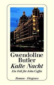 Cover of: Kalte Nacht. Ein Fall für John Coffin. by Gwendoline Butler