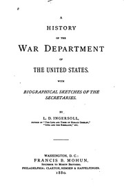 Cover of: A History of the War Department of the United States: With Biographical ...