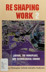 Cover of: Reshaping work 2 by edited by Christopher Schenk and John Anderson.