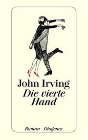 Cover of: Die vierte Hand. by John Irving