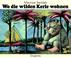 Cover of: Wo die Wilden Kerle Wohnen / Where the Wild Things Are