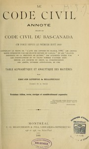 Cover of: Le code civil annoté, étant le Code civil du Bas-Canada-- by Québec (Province)