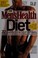 Cover of: The Men'sHealth diet