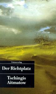 Cover of: Der Richtplatz by Tschingis Aitmatow