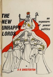Cover of: The new unhappy lords by A. K. Chesterton