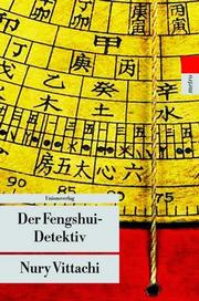 Cover of: Der Fengshui-Detektiv. by Nury Vittachi