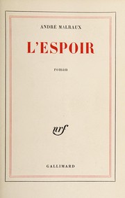 Cover of: L' espoir by André Malraux