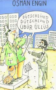 Cover of: Dütschlünd, Dütschlünd, übür üllüs.