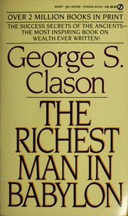 Cover of: The Richest Man in Babylon: Success Secrets of the Ancients