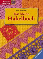 Cover of: Das kleine Häkelbuch.