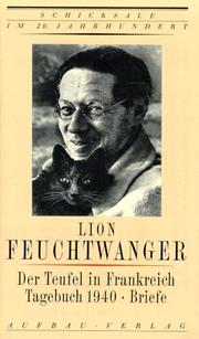 Cover of: Der Teufel in Frankreich: Erlebnisse ; Tagebuch 1940 ; Briefe