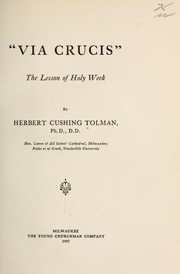 Cover of: "Via crucis" by Tolman, Herbert Cushing