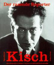 Cover of: Der rasende Reporter: Egon Erwin Kisch : eine Biographie in Bildern