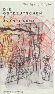 Cover of: Die Ostdeutschen als Avantgarde. by Wolfgang Engler