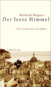 Cover of: Der leere Himmel. Reise in das Innere des Balkan.