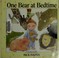Cover of: One Bear at Bedtime