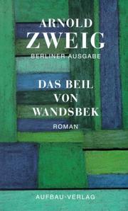 Cover of: Das Beil von Wandsbek by Arnold Zweig