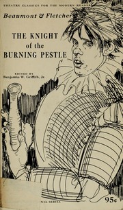 Cover of: The Knight of the Burning Pestle by Francis Beaumont