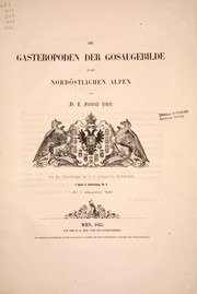 Cover of: Die Gasteropoden der Gosaugebilde in den nordöstlichen Alpen by L. Friedrich Zekeli