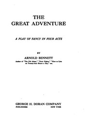 Cover of: The Great Adventure: A Play of Fancy in Four Acts
