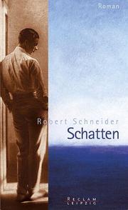 Cover of: Schatten by Robert Schneider