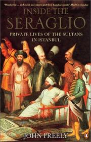 Cover of: Inside the Seraglio: Private Lives of the Sultans in Istanbul