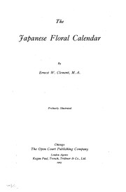 Cover of: The Japanese Floral Calendar: Y Ernest W. Clement