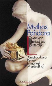 Cover of: Mythos Pandora. Texte von Hesiod bis Sloterdijk.