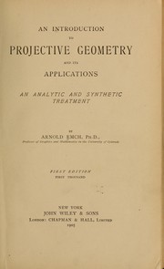 Cover of: An introduction to projective geometry and its applications: an analytic and synthetic treatment