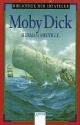 Cover of: Moby Dick. Kapitän Ahab jagt den weißen Wal. by Herman Melville, Don-Oliver Matthies