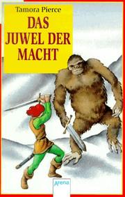 Cover of: Das Juwel der Macht. ( Ab 12 J.). by Tamora Pierce, Frantisek Chochola
