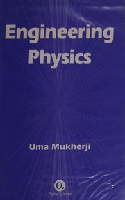 Engineering Physics by U. Mukherji