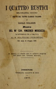 Cover of: I quattro rustici: melodramma giocoso tratto dal teatro classico italiano