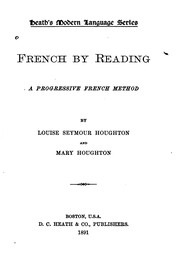 Cover of: French by reading: a progressive French method