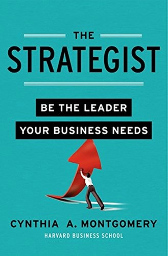 Image 0 of The Strategist: Be the Leader Your Business Needs