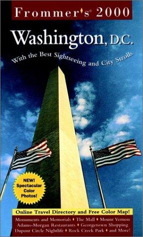 Frommer's Washington, D.C. 2000 (Frommer's Complete Guides)