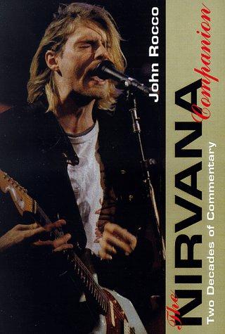 Image 0 of The Nirvana Companion: Two Decades of Commentary