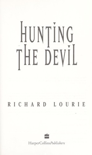 Hunting the Devil/Pursuit, Capture and Confession of the Most Savage Serial Kill